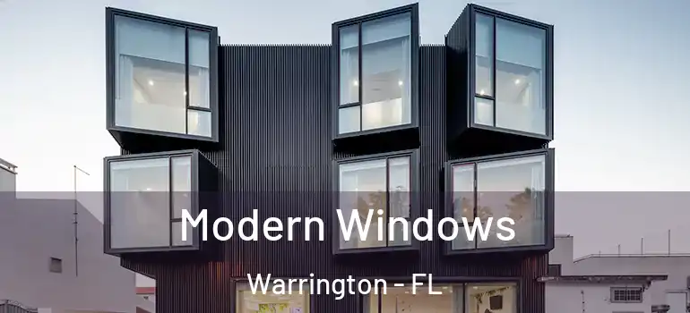  Modern Windows Warrington - FL