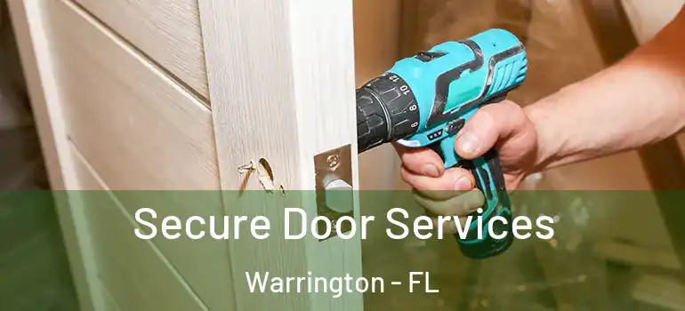  Secure Door Services Warrington - FL